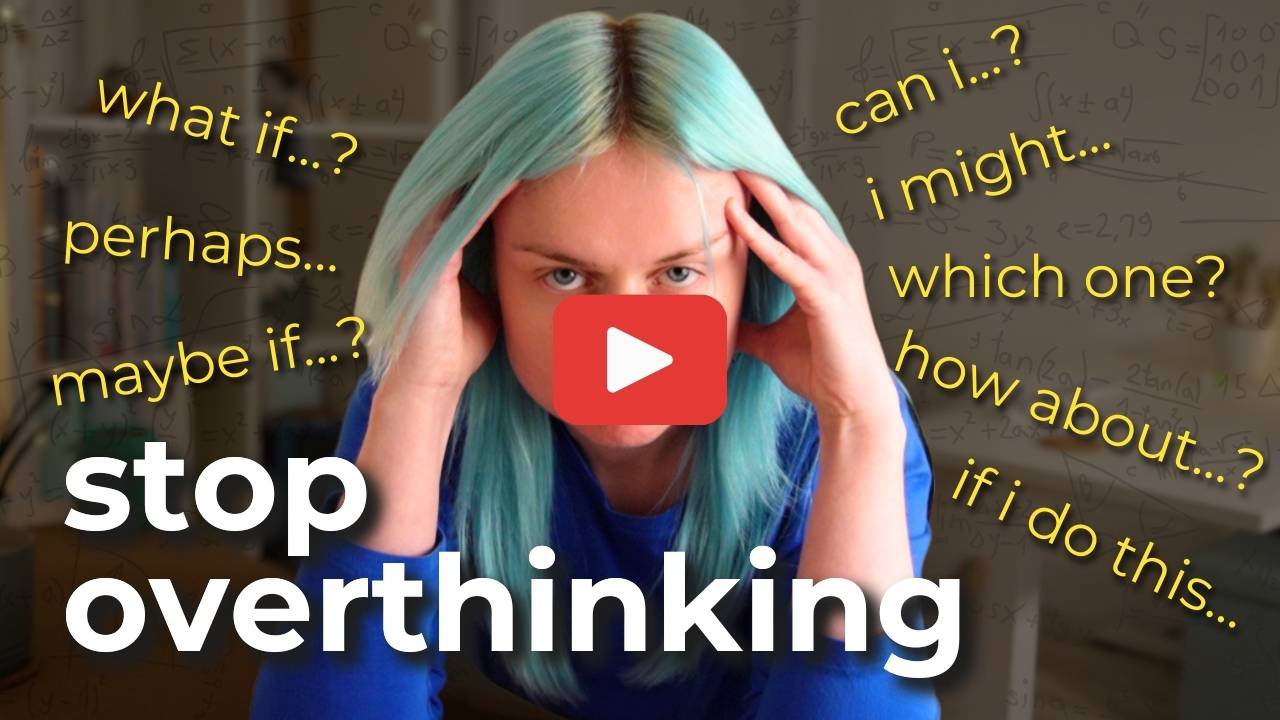 play stop overthinking